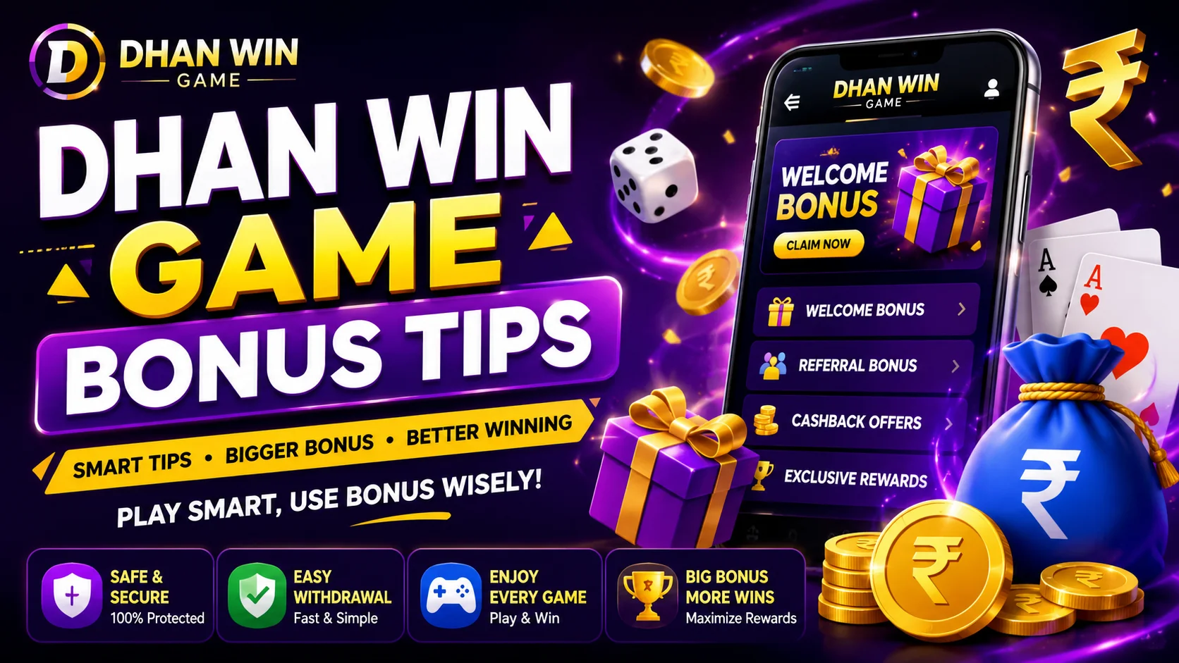 Dhan Win Game Bonus Tips featuring welcome bonus, cashback rewards, referral bonus, and responsible gaming guide.